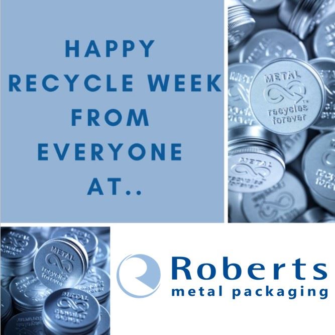 Happy Recycle Week with Metal Packaging Solutions