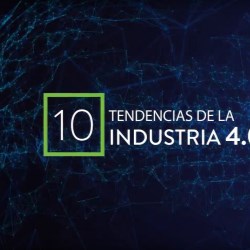 10 Tendencias de la industria 4.0