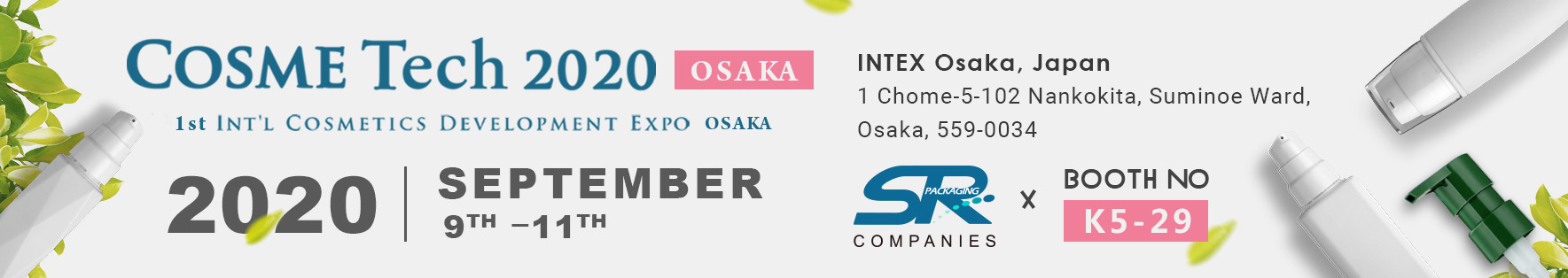 Cosme Tech Osaka 2020_SR Packaging_booth K5-29
