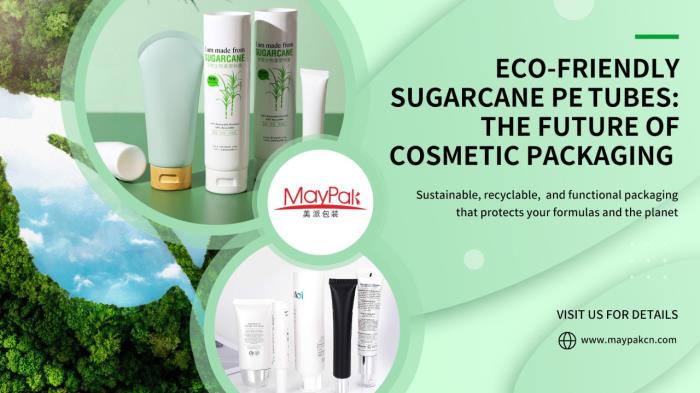 Sugarcane PE Tubes: The Future of Cosmetic Packaging