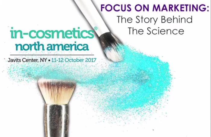 Focus on Marketing: The Story Behind The Science - in-cosmetics North America 