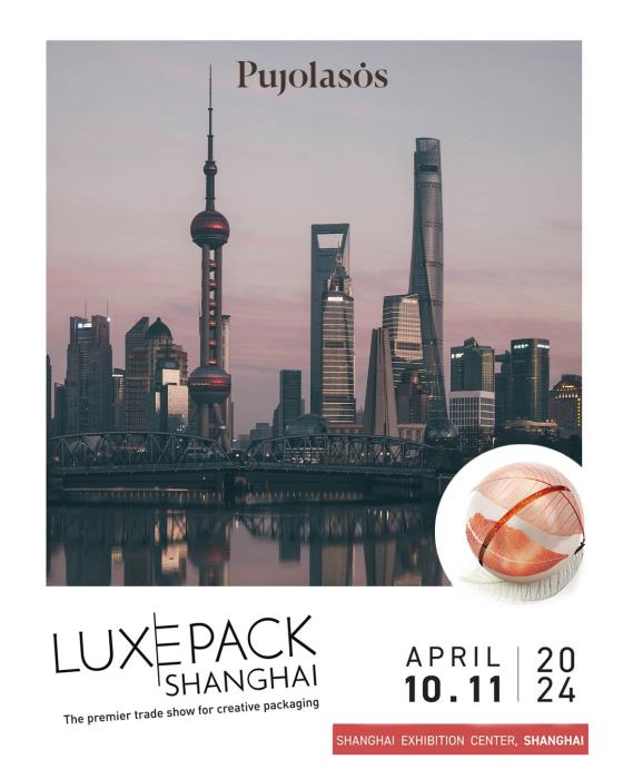 Meet Pujolasos at LuxePack Shanghai!
