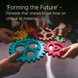New Forming the Future Network Shares Know-How On Choice Of Materials