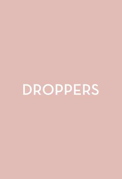Droppers